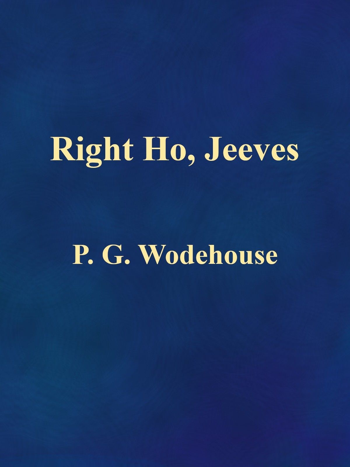 Right Ho, Jeeves 封面