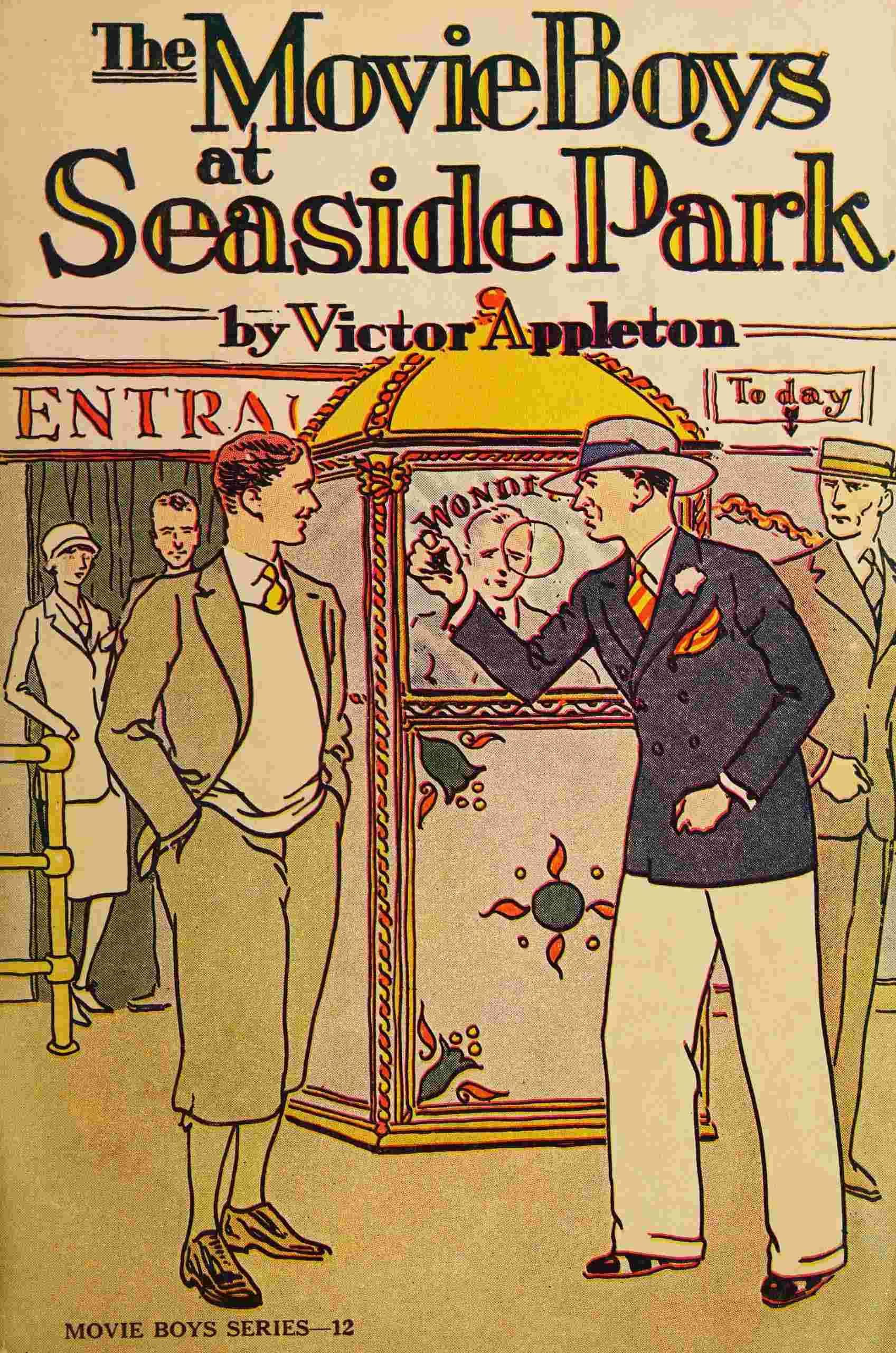 The movie boys at Seaside Park : or, The rival photo houses of the
boardwalk 封面