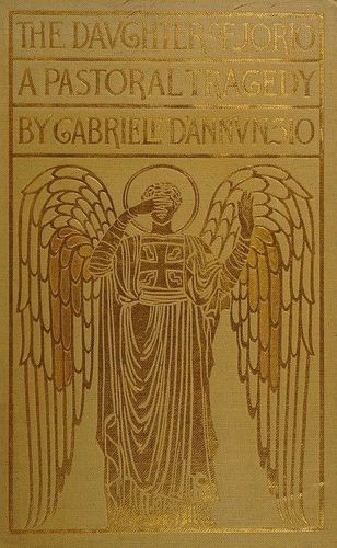 The daughter of Jorio : A pastoral tragedy by Gabriele D'Annunzio Cover